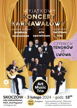 Wyjątkowy koncert karnawałowy czterech tenorów ze Lwowa i artystycznego tria muzycznego ‘’Art Music Trio’’