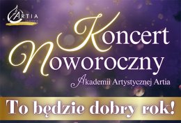 ARTIA Akademia Artystyczna - Koncert Noworoczny 2025