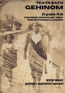 Spektakl  GEHINOM Teatr SAFO