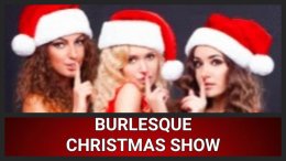 Burlesque - Christmas Show