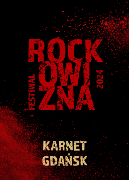 KARNET: 9-10.08.2024 Rockowizna Festiwal Gdańsk