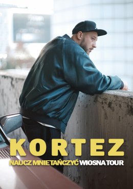 Plakat Kortez - Naucz Mnie Tańczyć: Wiosna Tour 238526
