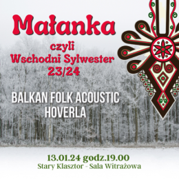 Małanka, czyli Wschodni Sylwester 23/24