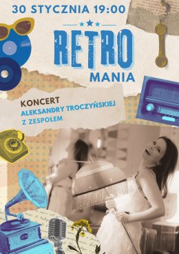 RETROMANIA: koncert piosenek lat 20. i 30.