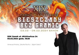 XIX Międzynarodowe Forum Pianistyczne „Bieszczady bez granic” - Ireneusz Krosny