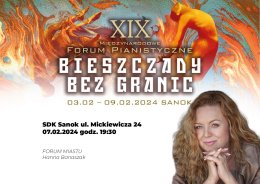 XIX Międzynarodowe Forum Pianistyczne „Bieszczady bez granic” - Hanna Banaszak