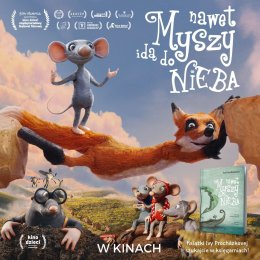 Zimowe Kino KADR: Nawet myszy idą do nieba