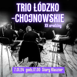 Trio Łódzko-Chojnowskie - XX urodziny