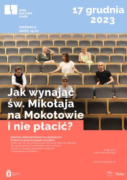 Jak wynająć św. Mikołaja na Mokotowie i nie płacić? - spektakl improwizowany dla dorosłych