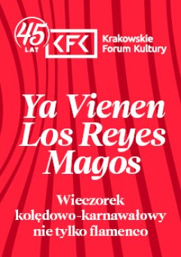 Ya vienen los Reyes Magos. Wieczorek kolędowo-karnawałowy nie tylko flamenco