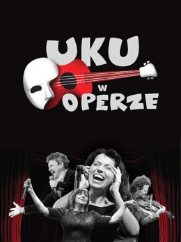 Uku w Operze