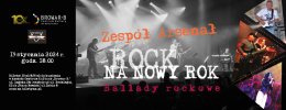 „ROCK NA NOWY ROK” - koncert ballad rockowych