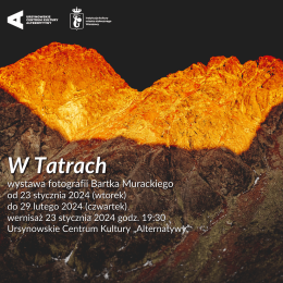 W Tatrach | wystawa fotografii Bartka Murackiego