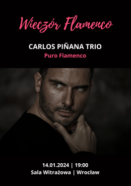 Wieczór Flamenco: Carlos Piñana Trio