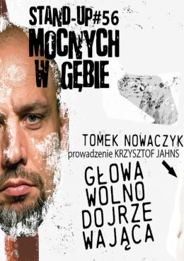 Tomek Nowaczyk - Głowa Wolno Dojrzewająca