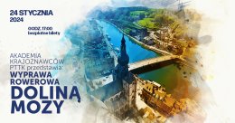 "Wyprawa rowerowa doliną Mozy"