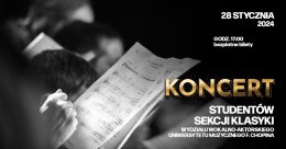 Koncert studentów Wydziału Wokalno-Aktorskiego Uniwersytetu Muzycznego F.Chopina