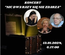 Koncert „Nic dwa razy się nie zdarza”