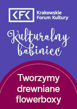 Drewniane flowerboxy | I urodziny Kulturalnego Babińca