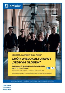 Koncert „Najpierw była pieśń” chóru wielokulturowego „Jednym głosem”