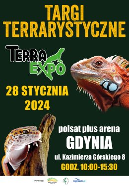 Pomorskie Targi Terrarystyczne Terra Expo  Gdynia 28 stycznia Polsat Plus ARENA GDYNIA