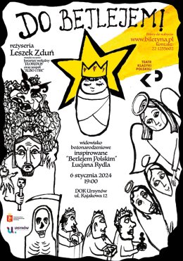 Teatr Klasyki Polskiej "Do Betlejem!"