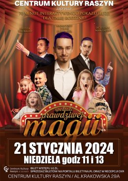 Spektakl "PRAWDZIWEJ MAGII" - Magiczne Ferie '24