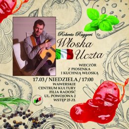 WŁOSKA UCZTA Wieczór z piosenką i kuchnią włoską