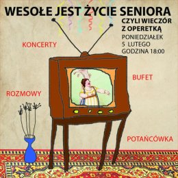 WIECZÓR SENIORA z OPERETKĄ