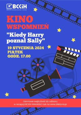 KIEDY HARRY POZNAŁ SALLY - KINO WSPOMNIEŃ