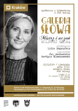 21.01.2024, godz.17.00 Galeria Słowa – spotkania „WOLNOŚĆ SŁOWA”