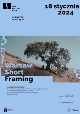 Warsaw Short Framing w styczniu w DK KADR
