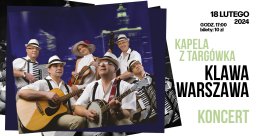 Kapela z Targówka  „Klawa Warszawa” koncert