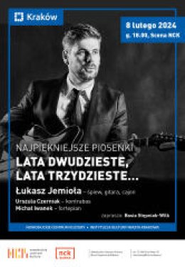 NAJPIĘKNIEJSZE PIOSENKI: Lata dwudzieste, lata trzydzieste…śpiewa Łukasz Jemioła