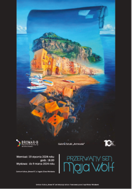 „Przerwany sen” – wystawa malarstwa i rysunku Mai Wolf w stylu realizmu magicznego