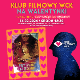 Klub Filmowy WCK na Walentynki - 14.02.2024 r.