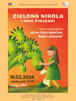 Koncert dla dzieci "Zielona Nikola i inne piosenki" Artur Gotz w WCK Falenica