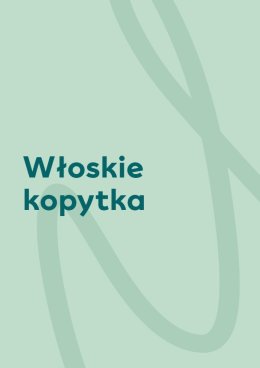 Warsztaty w SKENDE - Włoskie kopytka
