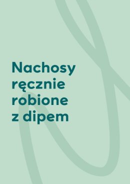 Warsztaty w SKENDE - Nachosy ręcznie robione z dipem
