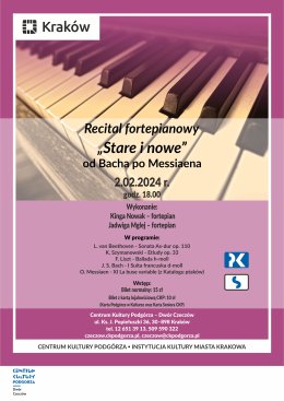 2.02.2024 - Recital fortepianowy - "Stare i Nowe"- od Bacha po Messiaena
