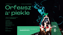 Orfeusz w piekle - retransmisja najsłynniejszej operetki Offenbacha w Kinie Zdrój w Ciechocinku