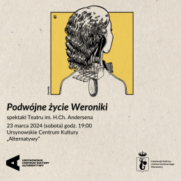 Podwójne życie Weroniki | spektakl Teatru im. H.Ch. Andersena  reż. Krzysztof Rzączyński