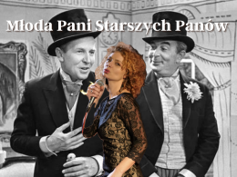 Młoda Pani Starszych Panów