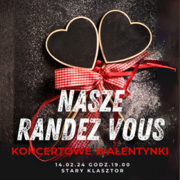 NASZE RANDEZ VOUS - koncertowe Walentynki