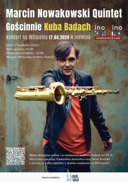 Marcin Nowakowski Quintet, gościnnie Kuba Badach
