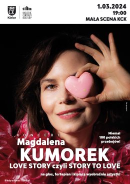 Magdalena Kumorek. Love Story czyli Story to Love