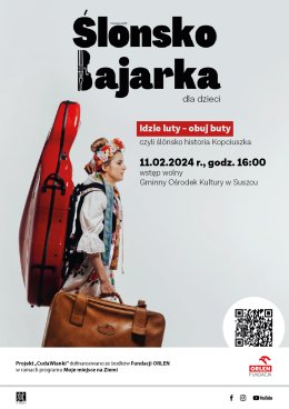 Ślonsko Bajarka. Idzie luty – obuj buty (ślōnsko historia kopciuszka)