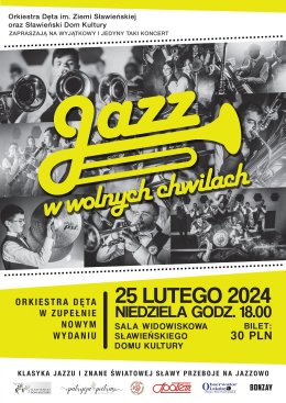 „Jazz w wolnych chwilach”- koncert Orkiestry Dętej im. Ziemi Sławieńskiej