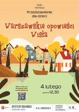 Przedstawienie dla dzieci "Warszawskie opowieści/Wisła"