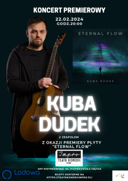 Kuba Dudek - premiera płyty "Eternal Flow"